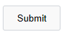 Submit Button