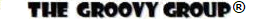 Status: ™ © ® = THE GROOVY GROUP